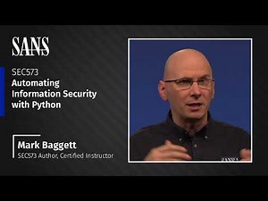 Why Take SANS SEC573: Automating Information Security with Python