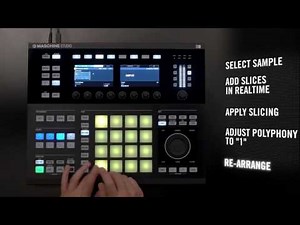 MASCHINE TruTorials - Slice It Live | Native Instruments