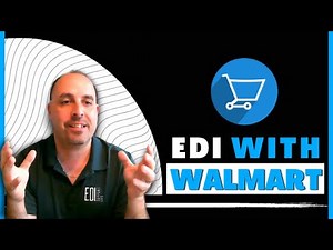 EDI with Walmart I How to become EDI compliant with Walmart?