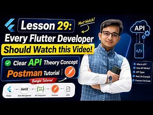 Lesson 29: API Concept নিয়ে Full Clear Idea 💡 | Flutter + Postman Tutorial Bangla