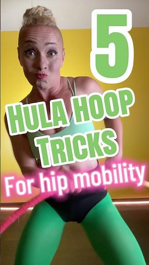 5 hula hoop tricks for hip mobility #hulahoop #howtohulahoop #hulahoopworkout