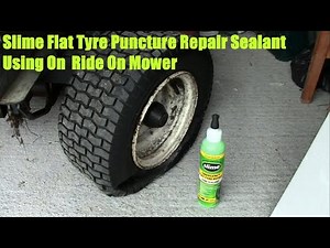 Green Slime Flat Tyre Puncture Repair Sealant Ride On Mower Test