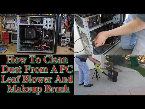 How To Clean Dust From A PC With A Leaf Blower And Makeup Brush