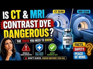 Is CT & MRI Contrast Dye Dangerous?