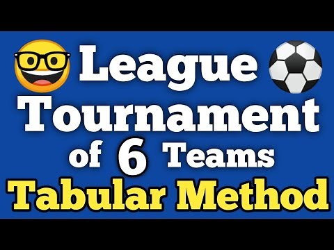 Tabular Method | league tournament | league tournament of 6 teams Using Tabular Method | Prabal Sir