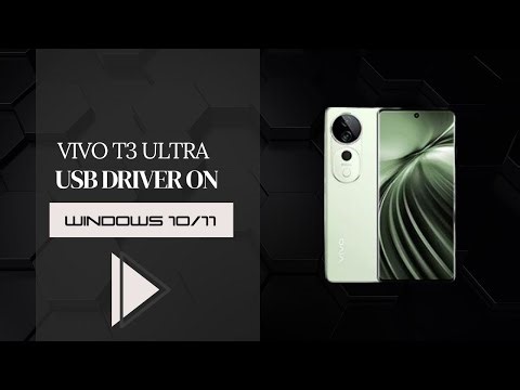 Vivo T3 Ultra USB Driver Guide