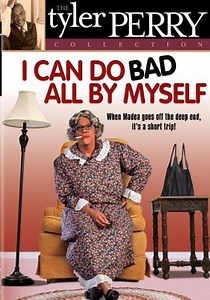 I Can Do Bad All by Myself streaming: watch online