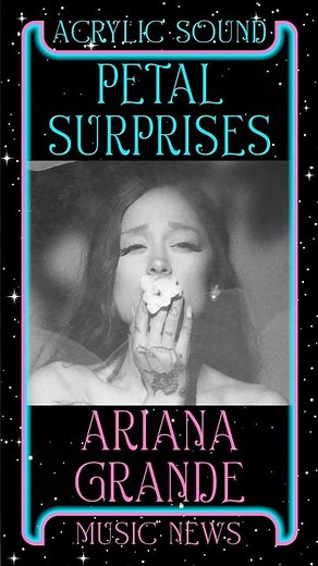 ARIANA GRANDE PETAL SURPRISES FOR ARIANATORS