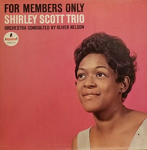 Shirley Scott Trio - For Members Only