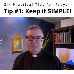 Practical Prayer Tips | 1: Keep it Simple!