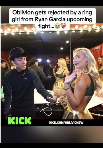 Oblivion gets rejected by a ring girl…😭❤️‍🩹 #oblivion #ryangarcia #fyp #viral #trending