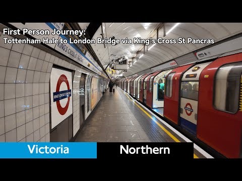 First Person Journey: Tottenham Hale to London Bridge via King's Cross St Pancras