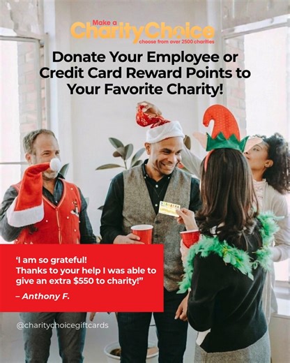 💰 Does your employer offer a rewards or incentive program? Turn it into a powerful way to give back! Anthony discovered that his company's rewards program can be redeemed for his favorite charities through CharityChoice. Imagine what your donation could do! Ask if CharityChoice is available in your workplace rewards or incentive program. If not, request that your administrator add our “giving-back” option so you and your coworkers can amplify your generosity. 🎗️ To learn how to double your #do