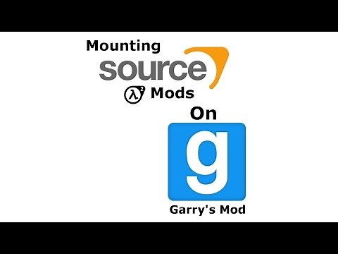 How To Mount Source Mods On Garry's Mod