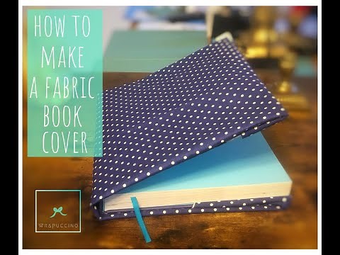 How to Make a Fabric Book Cover in 2 Mins- No Sew Fabric Book Cover- DIY Book Cover Easy!