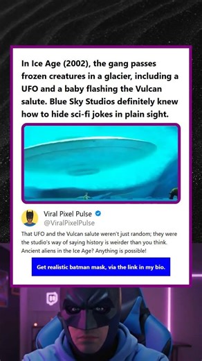 In Ice Age 2002 the gang passes frozen creatures in a glacier including a UFO and a baby flashing th