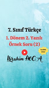 İbrahim Hoca on Instagram: "7. sınıf Türkçe dersi 1. dönem 2. yazılı sınav soru ve çözümleri. Beğenip takip etmeyi unutmayınız. #türkçeyazılısı #ortaokultürkçe #açıkuçlusorular #7sınıftürkçe #yazılısoruları #yazılıhazırlık #karne #sınavahazırlanma #türkçeöğretmeni #çıkmışsorular #dilbilgisi #fiiller"