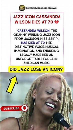 CASSANDRA WILSON DEAD AT 70 — JAZZ HAS LOST AN ICON #shorts #breakingnews #cassandrawilson #trending