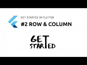 #2 Layout Widget (Row and Column) | Flutter Tutorial | Google