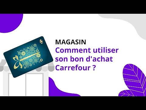 Comment utiliser le bon d'achat Carrefour en magasin ?