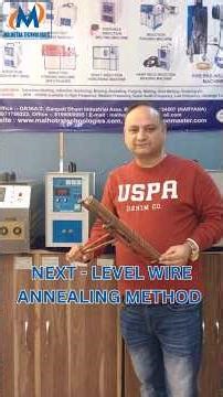 Perfect Wire Annealing using Induction Heating Machine - Super Clean & Precise #best Malhotra