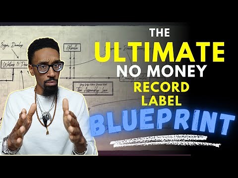 The Ultimate No Money DIY Record Label Blueprint!