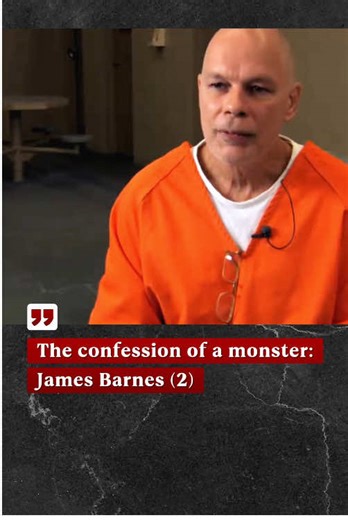 The Chilling Confession of James Barnes: A True Crime Story