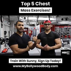13K views · 172 reactions | Top 5 Chest Mass Exercises! Sign Up Today and Train with Sunny! https://www.mybollywoodbody.com/training | My Bollywood Body | Facebook