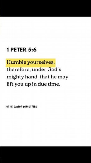 Humble Yourself Before God, and He Will Lift You Up at the Right Time | 1 Peter 5:6