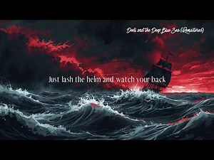Devil and the Deep Blue Sea (Song) // Sea Shanty (w. Lyrics) - Remastered Version