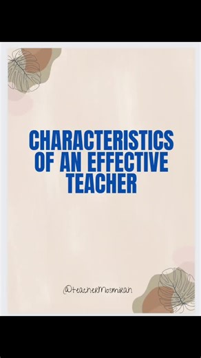 Characteristics of an EFFECTIVE TEACHER. #aspiringdepedapplicants #teachermosmirah