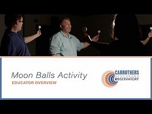 🌙🌓🌕 Moon Balls Activity – Modeling the Phases of the Moon - Educator Overview 💡