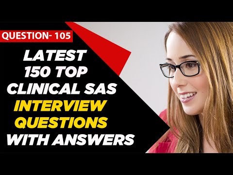 Clinical SAS Interview Questions and Answers for Freshers & 2 - 3 Years Experienced | Question - 105