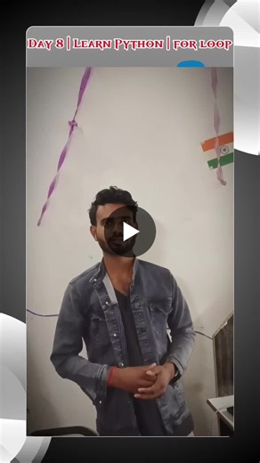 Day 8 |Learn Python | for loop in python with practice program | Vikas kumar gupta