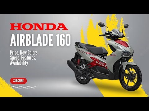 2025 Honda Airblade 160: Price, New Colors, Specs, Features, Availability