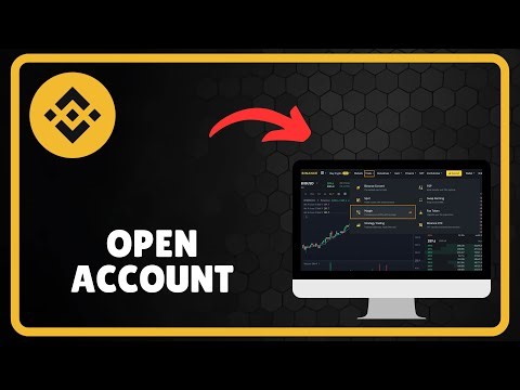 How to open account in binance