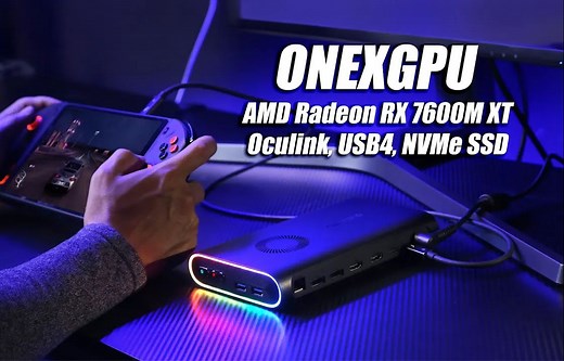 支持 OCULINK 的外接显卡：ONEXGPU壹号显卡坞上手体验