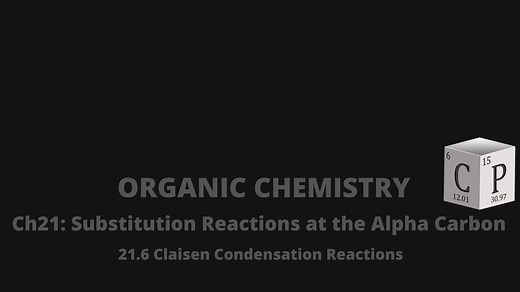 Claisen Condensation Reactions - Chad's Prep®