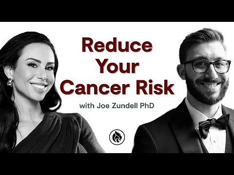 Understanding Cancer: Preventing and Lowering Your Risk | Joe Zundell PhD