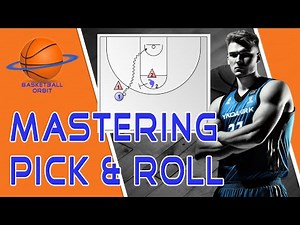 Mastering the Pick and Roll - How to outsmart your Defender