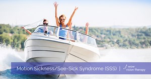Motion Sickness/See-Sick Syndrome (SSS) | Wow Vision Therapy