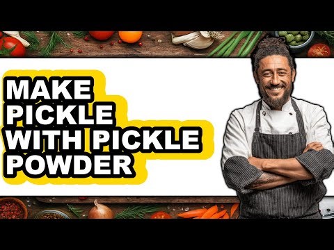 How to Make Pickle with Pickle Powder (easy Method)
