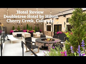 Hotel Review - Doubletree Hotel by Hilton in Denver Cherry Creek, Colorado
