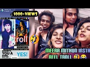 Meera mithun insta reel /troll😂😂😂