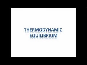 Thermodynamic Equilibrium Video Lecture - Civil Engineering (CE)