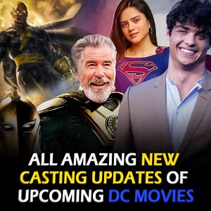 31K views · 629 reactions | All Amazing New Casting Updates Of Upcoming DC Movies | QuirkyByte | Facebook