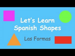 Let's Learn Spanish Shapes - Las Formas - Spanish Shape Song - Bilingue