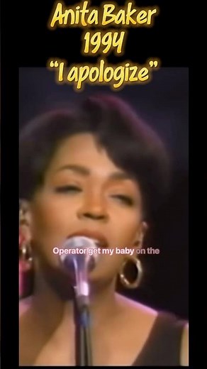 Two words that mean so much! “I apologize” by Anita Baker in 1994