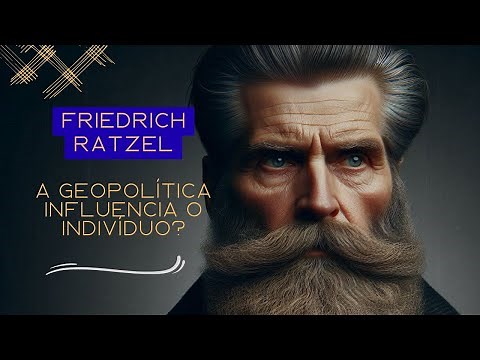 Friedrich Ratzel: O Pai da Geopolítica Moderna e o Poder do Espaço Vital