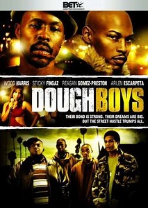 Dough Boys (2009) - Movie